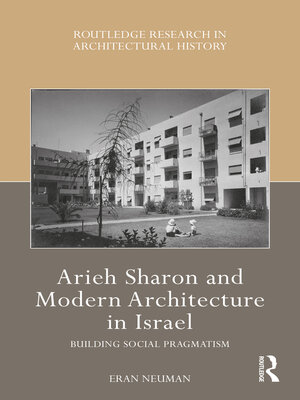 cover image of Arieh Sharon and Modern Architecture in Israel